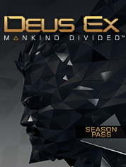 Deus Ex: Mankind Divided – Season Pass