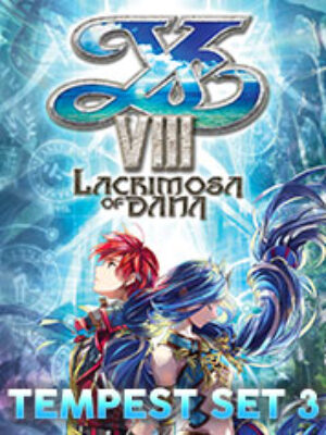 Ys VIII: Lacrimosa of DANA – Tempest Set 3