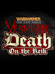 Warhammer: End Times – Vermintide Death on the Reik